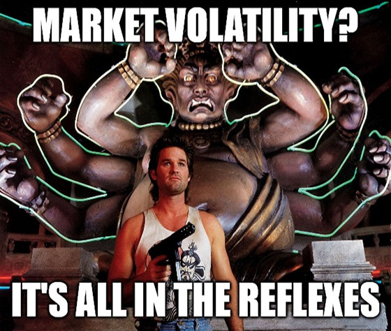 Volatility is making a comeback. But Great Stuff just looks that big old storm right square in the eye and he says, “Give me your best shot, pal. I can take it.”