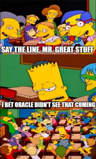 Oracle didn't see that coming meme