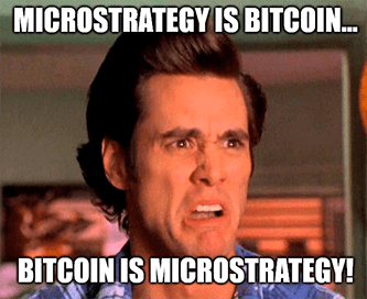 Microstrategy is bitcoin bitcoin is microstrategy meme