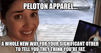 Peloton apparel commercial lose weight meme