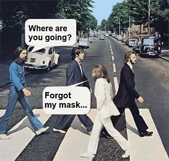 Abbey Road forgot my mask meme