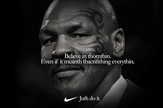 Nike Mike Tyson believe in something meme