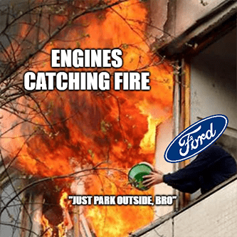 Ford engines catching fire recall meme