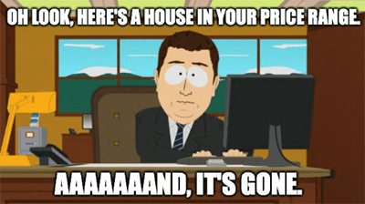 House in your price range and it's gone meme