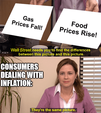 Gas prices fall food rise inflation same picture meme