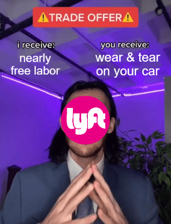 Lyft nearly free labor car wear and tear trade deal meme